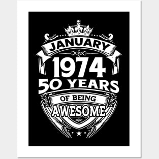 January 1974 50 Years Of Being Awesome 50th Birthday Posters and Art